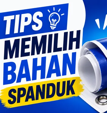 Tips memilih bahan spanduk agar tahan lama
